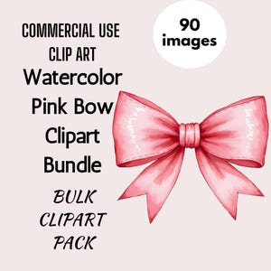 Watercolor bows Clip Art, Printable JPGs, Bows decor, DIY gift card, Paper design, Pink celebrating decoration, 90 Printable Pink Bows