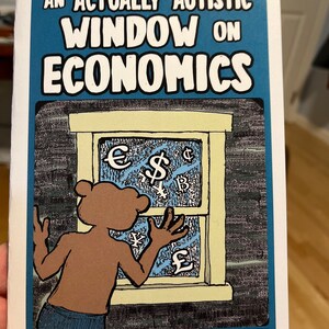 An Actually Autistic Window on Economics