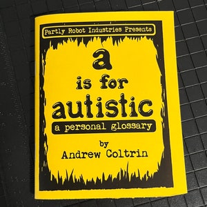 A is for Autistic