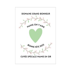 Etiquette bouteille personnalisée grande mère, sticker bouteille de vin ou bière on t'aime mamie, annonce original pour fête grandes mères