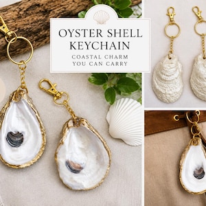 May include: Two oyster shell keychains with gold-toned hardware, featuring a white interior with a dark center and a textured opal-painted exterior. The text OYSTER SHELL KEYCHAIN COASTAL CHARM YOU CAN CARRY is visible, along with labels for natural oyster shell and back painted opal.