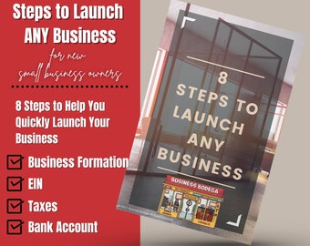 8 Steps to Launch Any Business