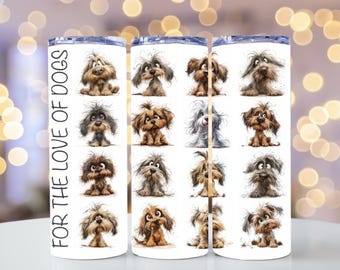 For the LOVE of DOGS 20oz skinny tumbler