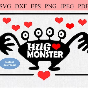 Hug Monster / SVG DXF EPS / Scary Monster geeft je een gratis knuffel / Digital Design / Clipart voor T-shirts, Mokken, Kussens & Scrapbooking
