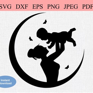 Maman et bébé / SVG DXF EPS / Maman & Bébé à l’intérieur d’un croissant de lune avec papillons / Mère et enfant / Maternité / Nouveau bébé / Amour maternel