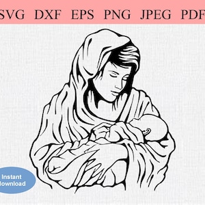 Vergine Maria che tiene Gesù Bambino / SVG DXF EPS / Madonna cattolica con bambino / Simbolismo cristiano / Madre e bambino / Figlio e Madre di Dio