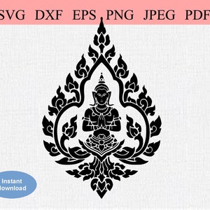 Sitting Thai Buddha / SVG DXF EPS / Peaceful Buddha Thailand / Meditating Sitting Buddha / Zen Buddhist Meditation / Spiritual Lotus Namaste