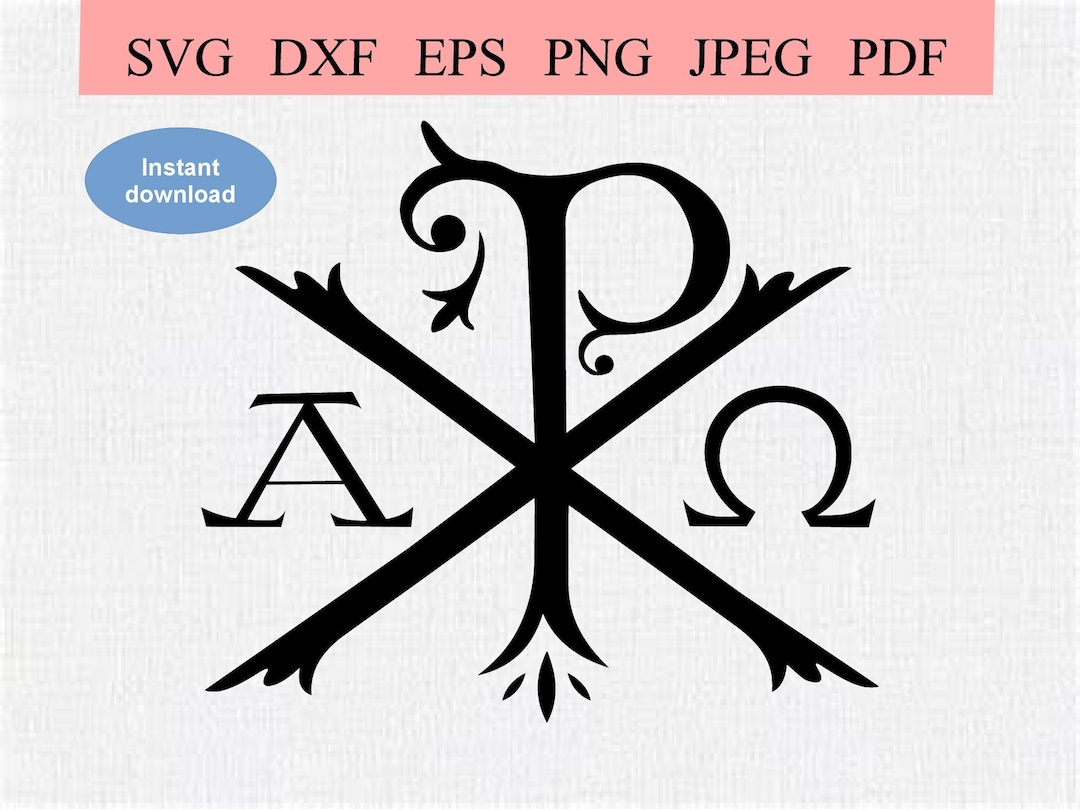 Alpha Omega Chi Ro / SVG DXF EPS / Chi Ro Symbol With Alpha