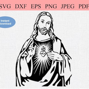 Jésus montrant son cœur / SVG DXF PNG / Jésus-Christ montrant son cœur et donnant sa bénédiction / Le Fils de Dieu / Pochoir numérique