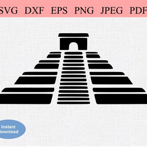 Chichen Itza Mayan Pyramid / SVG DXF EPS / Mayan Temple / Ancient Ruin of the Maya People / El Castillo Mayan Temple / Tikal Uxmal Palenque