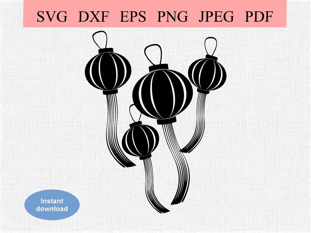 Asian Lantern Festival / SVG DXF EPS / Abstract Chinese New Year ...