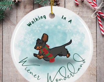 Dachshund Christmas Ornament | Walking in a Wiener Wonderland | Funny Doxie Ceramic Ornament | Gift for Dachshund Owner