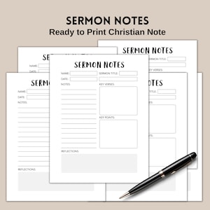 May include: A stack of white sermon notes pages with the text "SERMON NOTES" and fields for name, date, sermon title, key verses, notes, key points, and reflections. A black pen with silver accents rests on the pages.