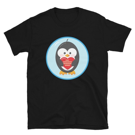 Pay Congress Minimum Wage Unisex Tshirt | Democratic Socialist Shirt | Social Activism Tee | Anti-Capitalist | Pay Equity | Gift for Leftist