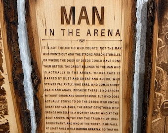Live Edge Wood Wall Art – “ Man in the Arena “ Engraved Quote – 1″ Thick Rustic Wood Sign – Custom Rustic Home Decor