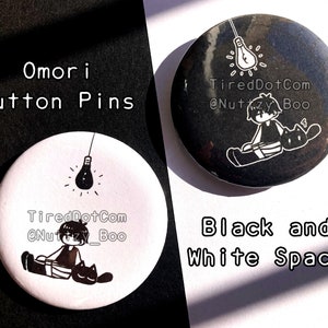 Vous attendez que quelque chose se passe?- OMORI espace blanc et espace noir - broche bouton 2 pouces- TiredDotCom