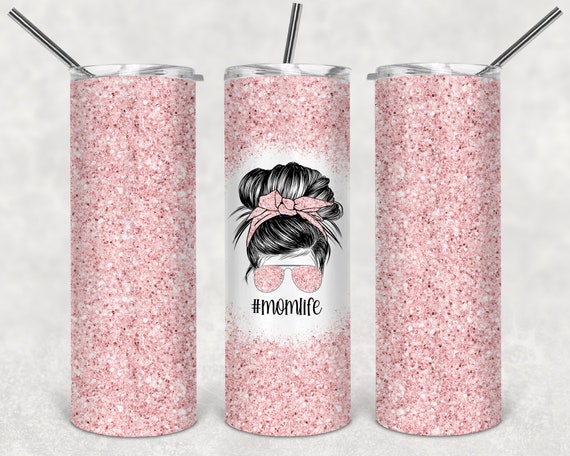 Pink Glitter Sublimation Tumbler Designs, Straight 20oz Tumbler Wraps  Templates, Messy Bun,momlife,bandana,mom Skull-commercial Use PNG 