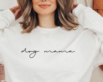 Dog Mama Sweatshirt: Women's Fur Mama Pullover