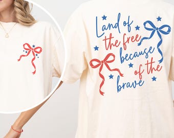 Comfort Colors® Land of the Free Because of the Brave Shirt | Coquette USA Bow Tee | Patriotic 4th of July Independence Day T-Shirt