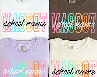 Custom Mascot School Name Comfort Colors Shirt, Personalized School Spirit Tee, Back To School Teacher Student Shirt, Mascot Team Gift