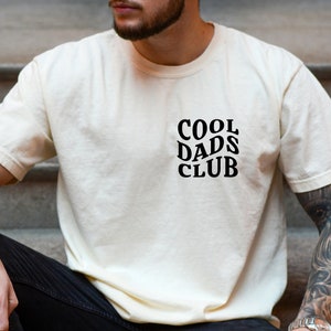 Cool Dads Club Shirt, Funny Husband Shirt, Gift for Him, Father's Day Gift, Daddy Shirt, Dad to be, Cool Dad, Father's Shirt, Comfort Colors
