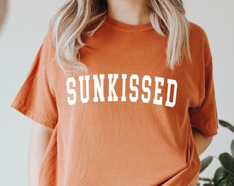 Sunkissed T-Shirt: Trendy Comfort Colors Tee