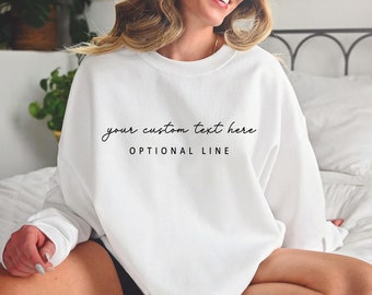 Custom Sweatshirt and Hoodie, Custom Text Sweatshirts, Personalized Sweatshirt, Customizable Crewneck, Personalized Gift, Matching Shirts