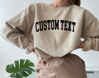 Custom Sweatshirt and Hoodie, Custom Text Sweatshirts, Personalized Sweatshirt, Customizable Crewneck, Personalized Gift, Matching Shirts