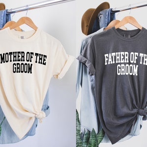 Mother of the Groom and Father of the Groom Comfort Colors Shirt, Matching Family of the Groom gift, Wedding day gifts Tee, Grooms Mom shirt