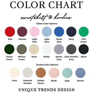 The image is a color chart for sweatshirt and hoodies, displaying various color options such as red, maroon, light pink, royal blue, navy, green, forest green, military sand, white, sports, dark Heather, black, olive, golden pecan, and others.