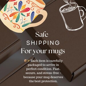 Puede incluir: Imagen de una taza decorativa con dise&ntilde;os florales coloridos, junto a una taza esbozada con vapor. El texto dice "Safe SHIPPING For your mugs". La imagen est&aacute; ambientada sobre un fondo de cajas de embalaje marrones.