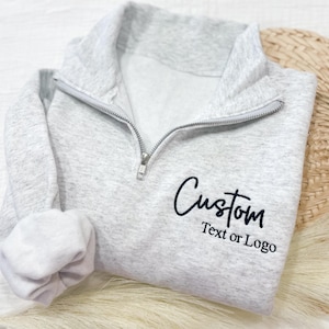 Custom Logo Quarter Zip Sweatshirt – Personalized Left Chest Embroidery for Team, Business, Bridal Parties, Events, or Everyday Wear