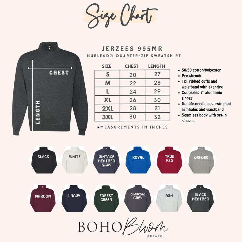 May include: A size chart for a Jerzees 995MR quarter-zip sweatshirt, with measurements in inches. The chart includes sizes S to 3XL, chest and length measurements, and color options. The sweatshirt is available in various colors, including black, white, and navy.