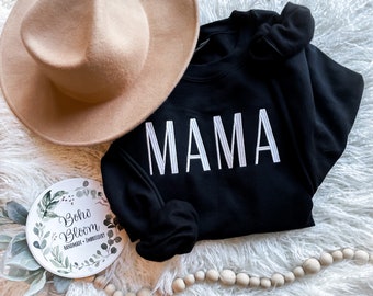 Embroidered MAMA Sweatshirt || Black MAMA Sweatshirt || New Mom Gift || Cute Mama Sweatshirt || Fall mom Sweatshirt ||Cozy Womens Sweatshirt