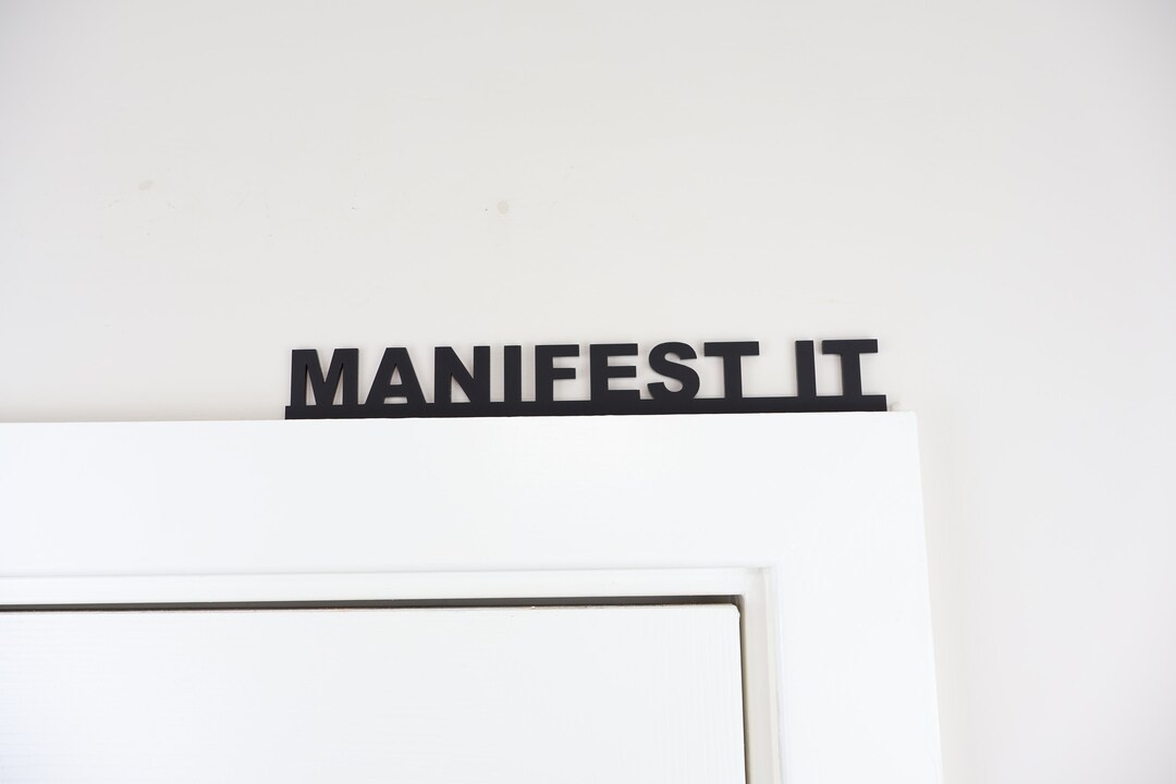 Non Manifested Sign Manifest It Inspirational Acrylic Sign Choose Your Size Motivational ...