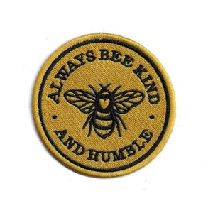 Distintivo "Always Bee Kind and Humble", "Salviamo le api", toppa ricamata, da stirare