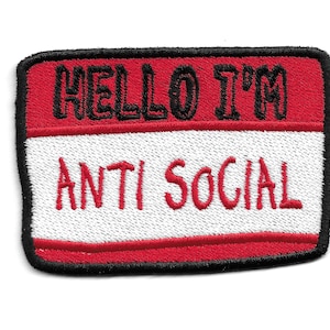 Hello I&#39;m Antisocial, Anti-social - Patch Embroidered Iron On