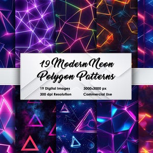May include: A set of 19 digital seamless patterns featuring modern neon polygon designs in various colors, including pink, blue, purple, and orange. The patterns are 3000x3000 pixels and 300 dpi resolution, suitable for commercial use.