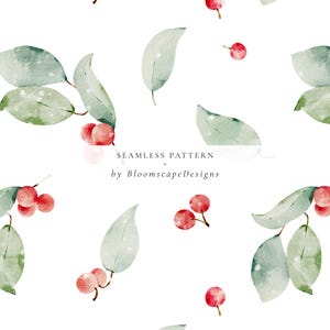 Könnte beinhalten: Nahtloses Aquarellmuster mit grünen Blättern und roten Beeren auf weißem Hintergrund. Das Design enthält den Text "SEAMLESS PATTERN" und "by BloomscapeDesigns". Geeignet für Textilien und Schreibwaren.