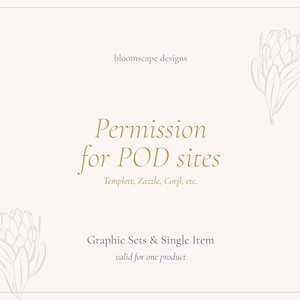 Permission for POD sites: License for use on sites like Corjl, Templett, Zazzle, etc.