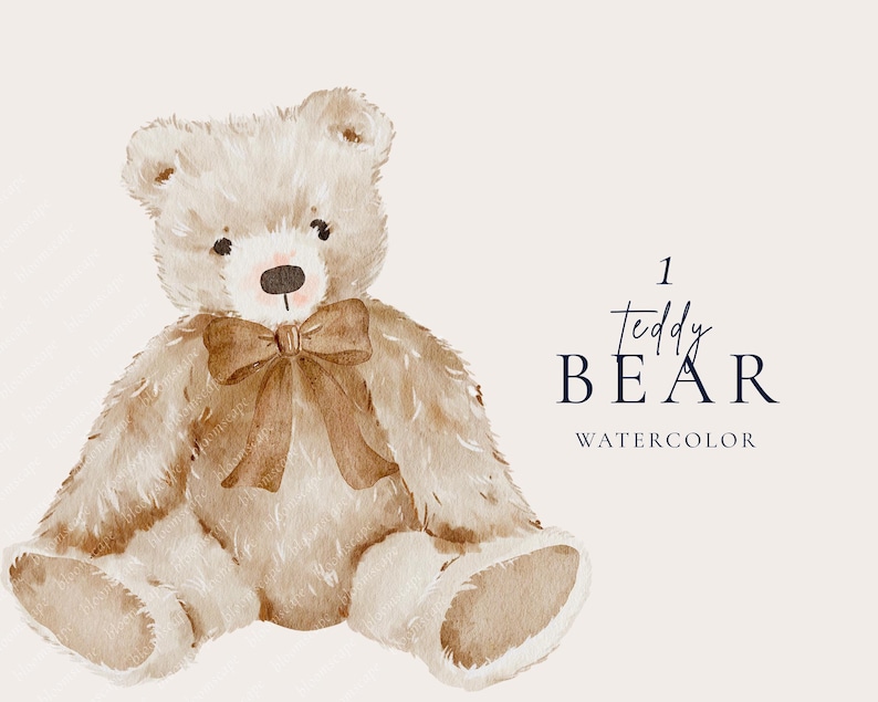 May include: A watercolor illustration of a brown teddy bear with a brown bow. The text "1 Teddy Bear Watercolor" is written below the bear.