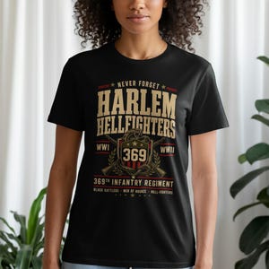 Harlem Hellfighters Never Forget T-Shirt, 369th Infantry WWI WWII Military Veteran Hoodie, Men of Bronze Sweatshirt