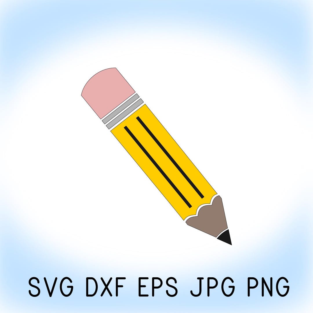 Pencil SVG | School Supplies Clip Art | Teacher DXF | School Cut File ...