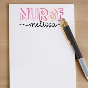 Personalized Nurse Note Pad, Custom Name stationery, RN LPN CNA Notepads, Nurse Appreciation, Doctor Notepads, Gift for Nurse, for her