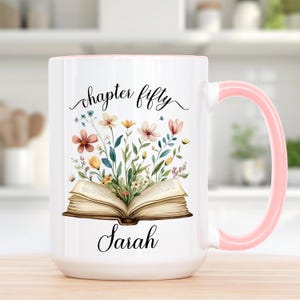 Personalized Birthday Mug, Custom Book Lovers 50th Birthday Gift, Chapter 30,40,45,55,60 Custom Name Mug, Birthday Gift for Her, Womens mug