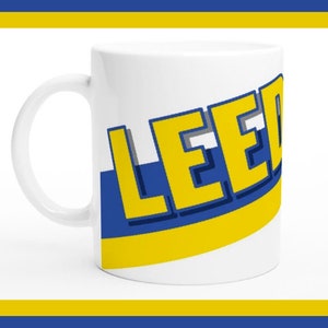 Leeds Cup Mug - Coffee Cup Tea Mug - Leeds United LUFC White 11oz Ceramic Mug