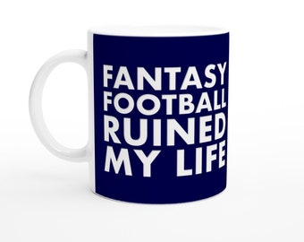 Fantasy Football hat mein Leben ruiniert Tasse, lustiges FPL Fußball Geschenk