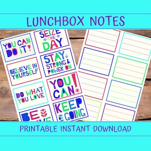May include: Printable lunchbox notes with motivational messages like "You Can Do It!" and "Seize the Day". The notes are on a white background with colorful borders and text.
