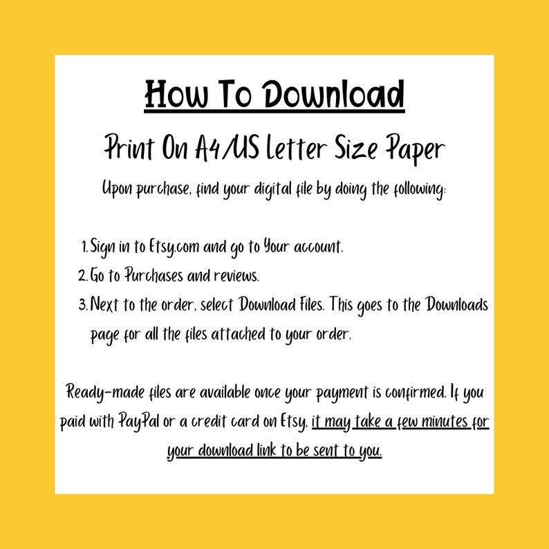 May include: White paper with black text on a yellow background. The text reads "How To Download" and provides instructions for downloading files from Etsy after purchase, including signing in, going to purchases, and selecting download files.
