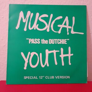 Musical Youth 12 Inch Single: Passe o Dutchie/Por favor, dê uma chance ao amor